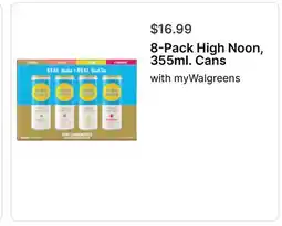 Walgreens 8-Pack High Noon, 355ml. Cans offer