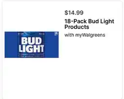Walgreens 18-Pack Bud Light Products offer