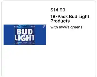 Walgreens 18-Pack Bud Light Products offer