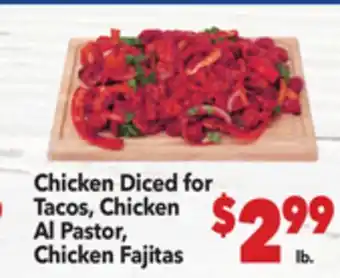 Vallarta Supermarkets Chicken Diced for Tacos, Chicken Al Pastor, Chicken Fajitas offer