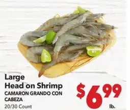 Vallarta Supermarkets Large Head on Shrimp / CAMARON GRANDO CON CABEZA offer