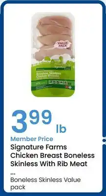 Albertsons Signature Farms Chicken Breast Boneless Skinless With Rib Meat Multi-Billing offer