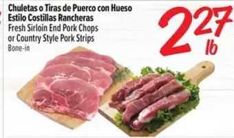 El Super Fresh Fresh Sirloin End Pork Chops or Country Style Pork Strips offer
