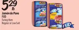 El Super Fresh FUD Turkey Ham offer