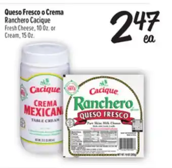 El Super Fresh Ranchero Cacique Fresh Cheese, 10 Oz. or Cream, 15 Oz offer