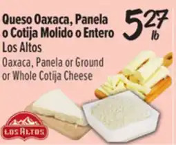 El Super Oaxaca, Panela or Groundor Whole Cotija Cheese offer