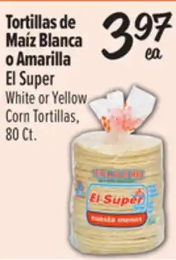 El Super El Super White or Yellow Corn Tortillas offer