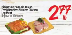 El Super Fresh Boneless Skinless Chicken Leg Meat offer