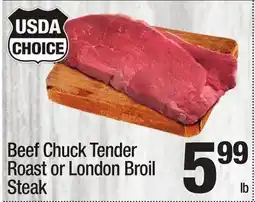 Super King Markets Beef Chuck Tender Roast or London Broil Steak offer