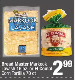 Super King Markets Bread Master Markook Lavash 16 oz or El Comal Corn Tortilla 70 ct offer