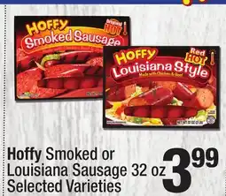 Super King Markets Hoffy Smoked or Louisiana Sausage offer