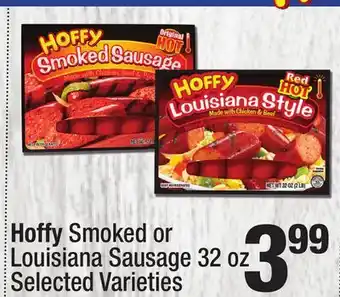 Super King Markets Hoffy Smoked or Louisiana Sausage offer