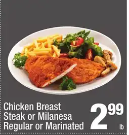 Super King Markets Chicken Breast Steak or Milanesa Regular or Marinated offer