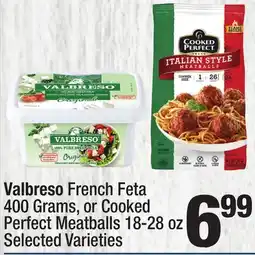 Super King Markets Valbreso French Feta 400 Grams, or Cooked Perfect Meatballs 18-28 oz offer