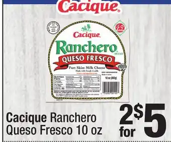 Super King Markets Cacique Ranchero Queso Fresco offer