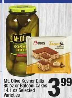Super King Markets Mt. Olive Kosher Dills 80 oz or Balconi Cakes 14.1 oz offer