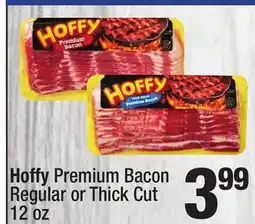 Super King Markets Hoffy Premium Bacon Regular or Thick Cut offer