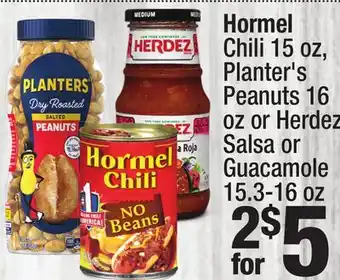 Super King Markets Hormel Chili 15 oz, Planter's Peanuts 16 oz or Herdez Salsa or Guacamole 15.3-16 oz offer