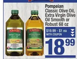 Super King Markets Pompeian Classic Olive Oil, Extra Virgin Olive Oil Smooth or Robust 68 oz offer