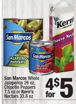 Super King Markets San Marcos Whole Jalapeños 26 oz, Chipotle Peppers 7.5 oz or Kern's Nectars 33.8 oz offer