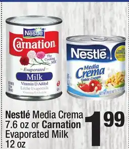 Super King Markets Nestlé Media Crema 7.6 oz or Carnation Evaporated Milk 12 oz offer