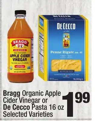 Super King Markets Bragg Organic Apple Cider Vinegar or De Cecco Pasta 16 oz offer