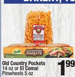 Super King Markets Old Country Pockets 14 oz or El Coma l Pinwheels 5 oz offer