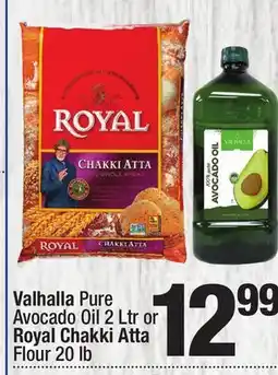 Super King Markets Valhalla Pure Avocado Oil 2 Ltr or Royal Chakki Atta Flour 20 lb offer