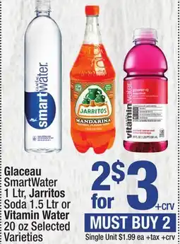 Super King Markets Glaceau SmartWater 1 Ltr, Jarritos Soda 1.5 Ltr or Vitamin Water 20 oz offer