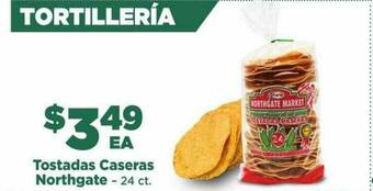 Northgate Market Tostadas Caseras Northgate offer