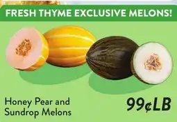 Fresh Thyme Honey Pear and Sundrop Melons offer