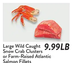 Fresh Thyme Large Wild Caught Snow Crab Clusters or Farm-Raised Atlantic Salmon Fillets offer