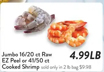 Fresh Thyme Jumbo 16/20 ct Raw EZ Peel or 41/50 ct Cooked Shrimp offer