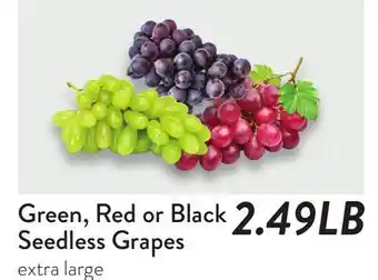 Fresh Thyme Green, Red or Black Seedless Grapes offer