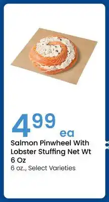 Jewel-Osco Salmon Pinwheel With Lobster Stuffing Net Wt 6 Oz offer