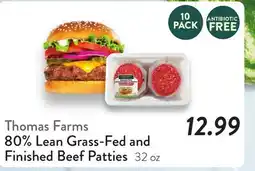 Fresh Thyme Thomas Farms 80% Lean Grass-Fed and Finished Beef Patties offer