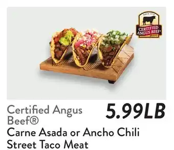 Fresh Thyme Certified Angus Beef Carne Asada or Ancho Chili Street Taco Meat offer
