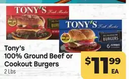 Tony’s Fresh Market Tony's 100% Ground Beef or Cookout Burgers offer