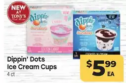 Tony’s Fresh Market Dippin' Dots Ice Cream Cups offer