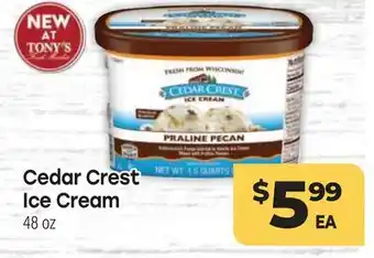 Tony’s Fresh Market Cedar Crest Ice Cream offer