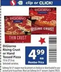 Safeway DiGiorno Rising Crust or Hand Tossed Pizza offer