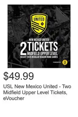 Costco USL New Mexico United - Two Midfield Upper Level Tickets, eVoucher offer