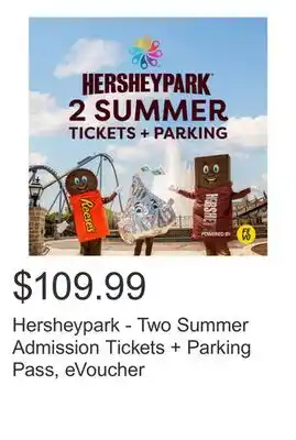 Costco Hersheypark - Two Summer Admission Tickets + Parking Pass, eVoucher offer