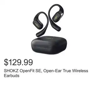 Costco SHOKZ OpenFit SE, Open-Ear True Wireless Earbuds offer
