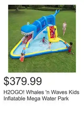 Costco H2OGO! Whales 'n Waves Kids Inflatable Mega Water Park offer