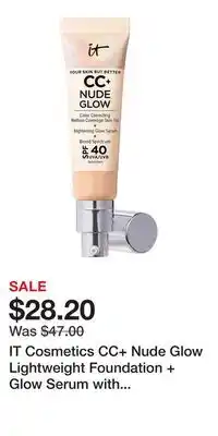 Kohl's IT Cosmetics CC+ Nude Glow Lightweight Foundation + Glow Serum with SPF 40 and Niacinamide offer