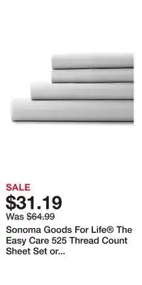 Kohl's Sonoma Goods For Life The Easy Care 525 Thread Count Sheet Set or Pillowcases offer