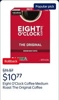 Walmart Eight O'Clock Coffee Medium Roast The Original Coffee offer