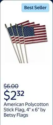 Walmart American Polycotton Stick Flag, 4 x 6 by Betsy Flags offer