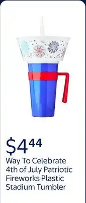 Walmart 4th of July, Patriotic Fireworks Plastic Stadium Tumbler, Blue and Red, by Way To Celebrate offer
